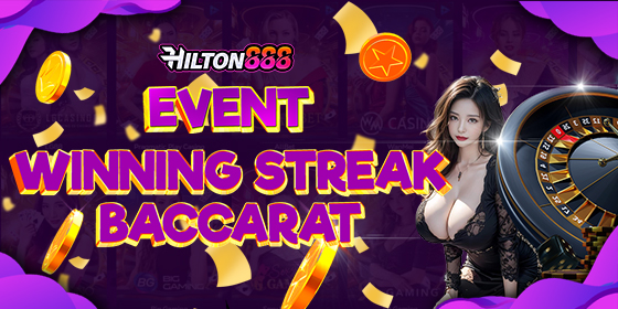 EVENT WIN STREAK BACCARAT